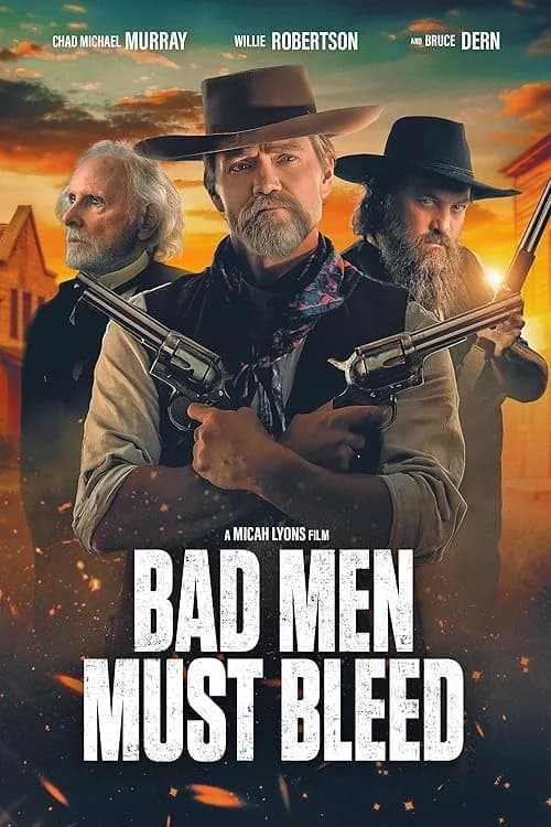 Bad Men Must Bleed film posteri